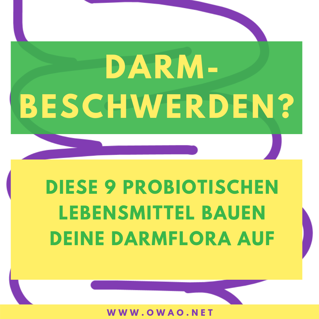 Darmbeschwerden-Probiotika-Reizdarm-Darmflora-Aufbau