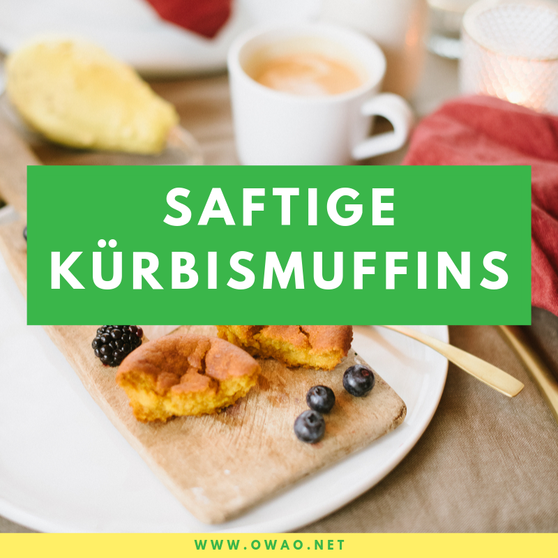 Kürbiskuchen-Kürbismuffins-OWAO!-Ernährung für Vielbeschäftigte-Meal Prep