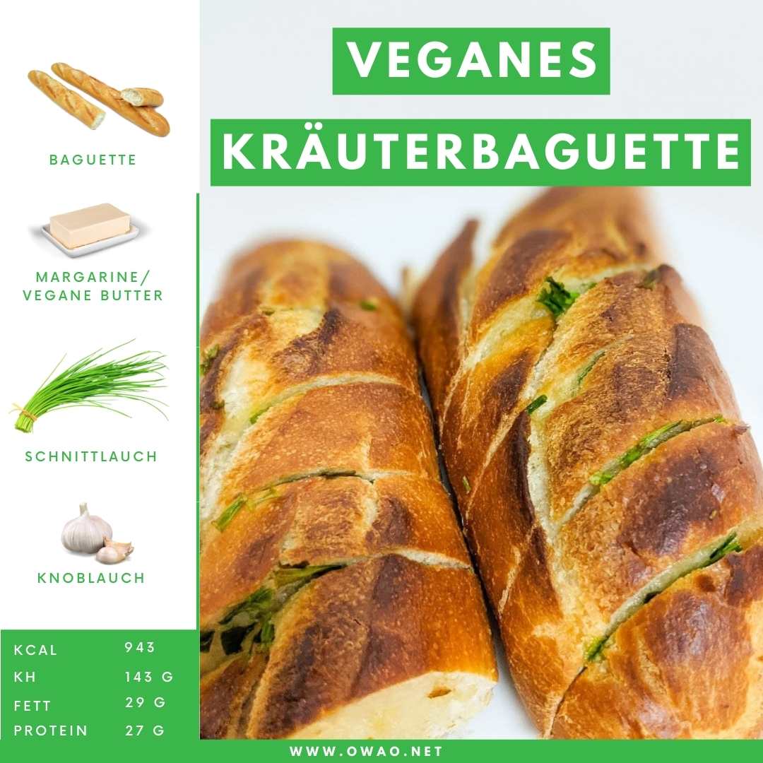 Kräuterbaguette selber machen: Geniales veganes Rezept!